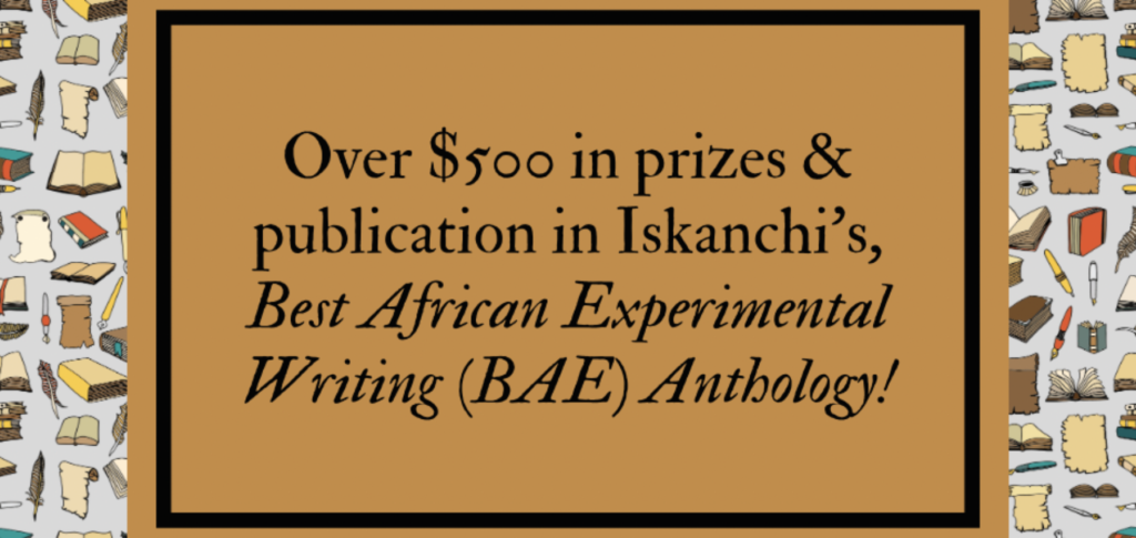 Read more about the article Submit to Iskanchi Press’ Best African Experimental Writing Anthology