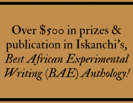 Submit to Iskanchi Press’ Best African Experimental Writing Anthology
