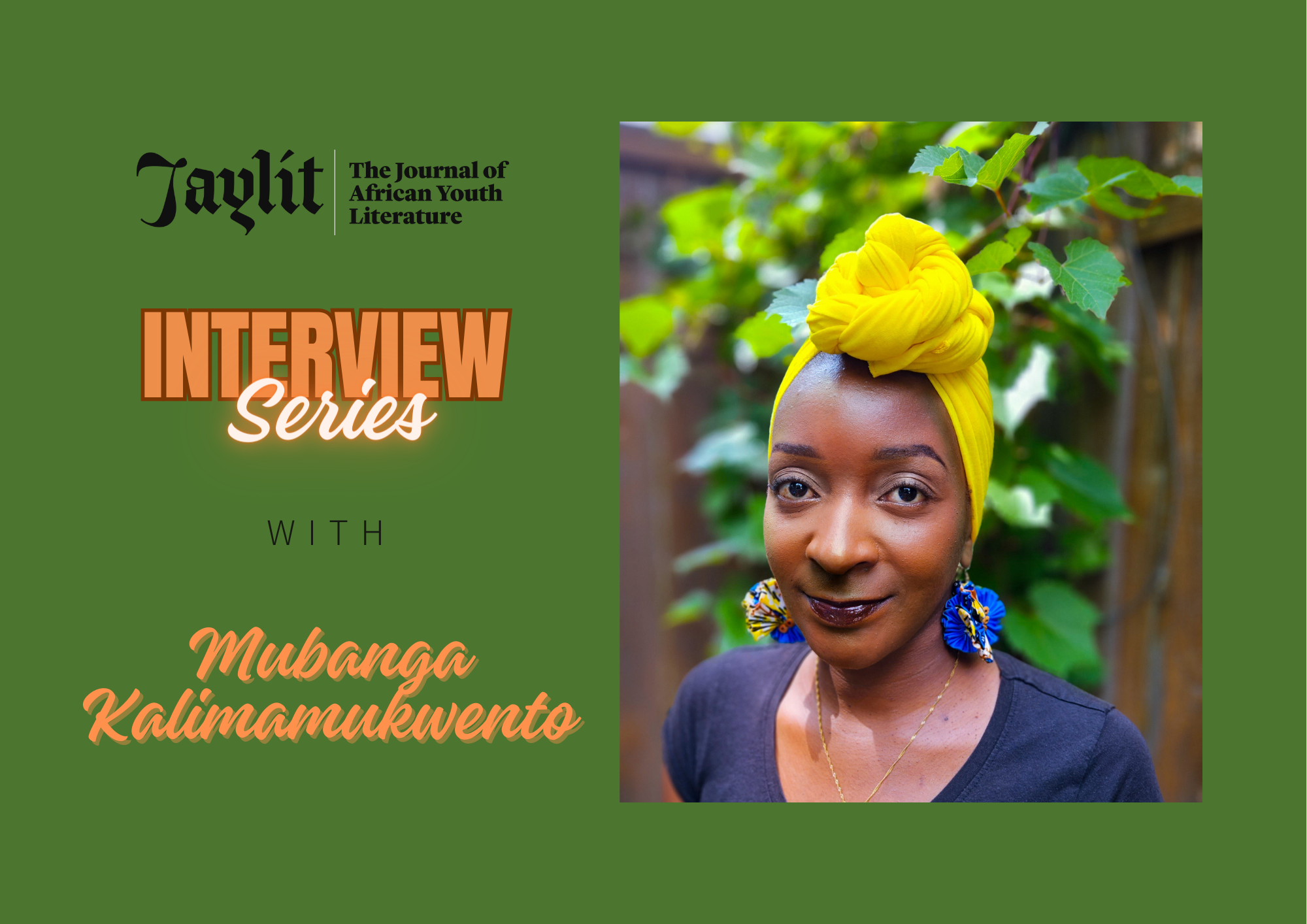 You are currently viewing #JayLitInterviewSeries with Mubanga Kalimamukwento