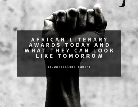 African Literary Awards Today and What They Can Look Like Tomorrow — JayLit