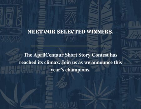 Introducing The Winners of the 2024 AprilCentaur Short Story Contest