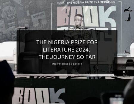 The Nigeria Prize for Literature 2024: The Journey So Far