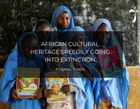 African Cultural Heritage Speedily Going into Extinction