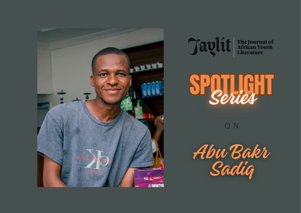 Read more about the article #JayLitSpotlightSeries: Abu Bakr Sadiq