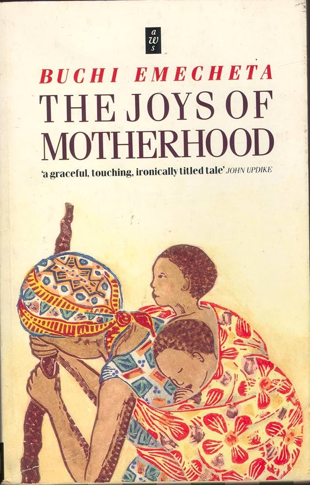 Buchi Emecheta - The Joys of Motherhood