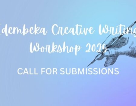 The Idembeka Creative Writing Workshop 2025 Opens for Submissions on October 15