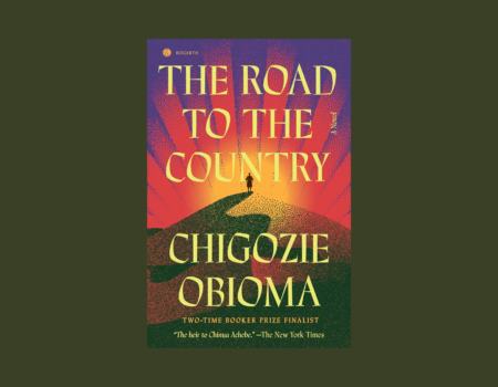 Chigozie Obioma’s The Road to the Country Makes The Economist’s Best Books List