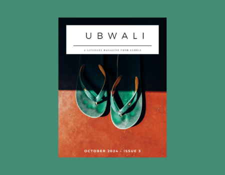 Ubwali Literary Magazine Launches 3rd Issue in Celebration of Zambia’s 60th Independence Day