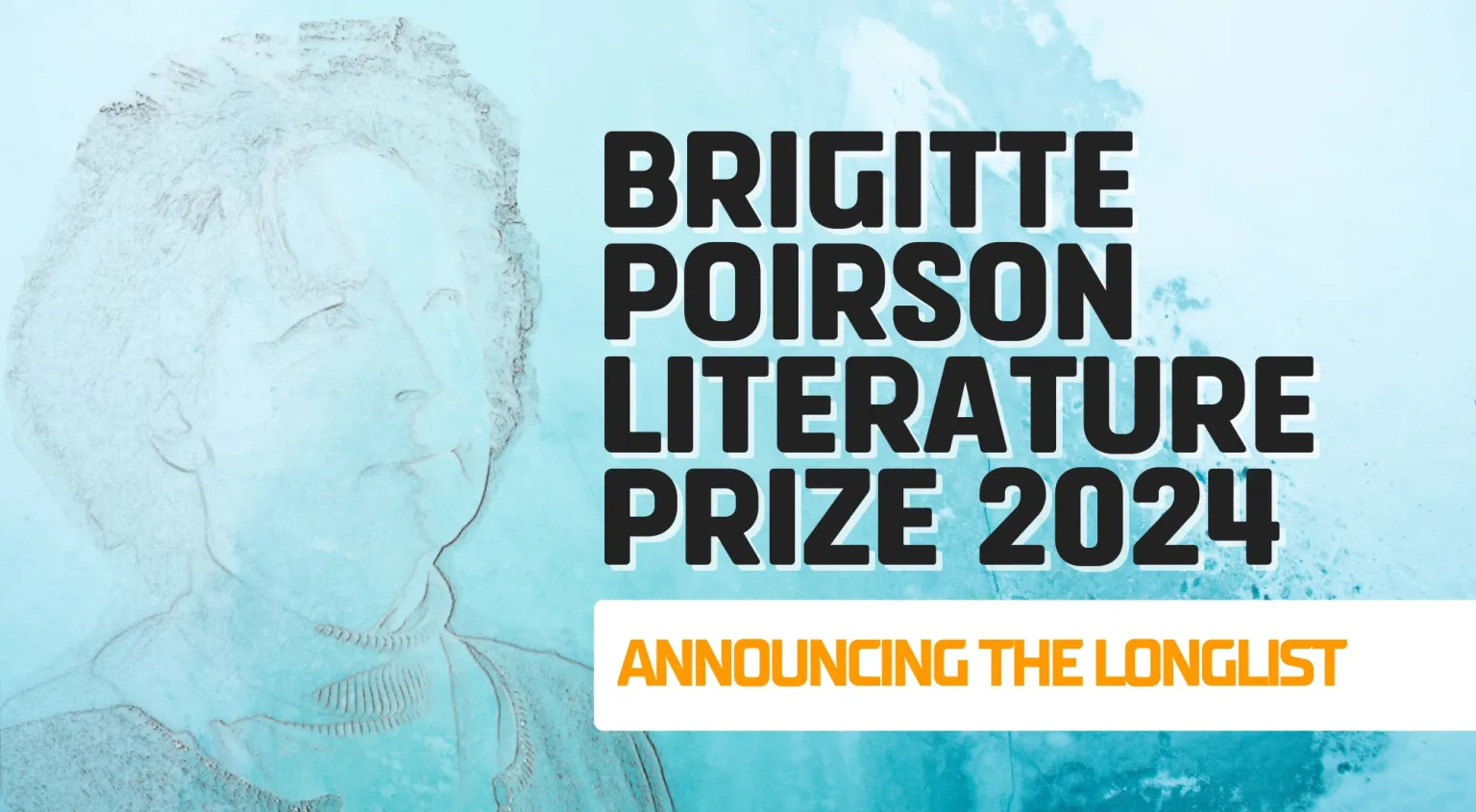 You are currently viewing Brigitte Poirson Prize Reveals 2024 Longlists