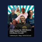 Brittle Paper Unveils 2024 African Literary Excellence Awards Recipients