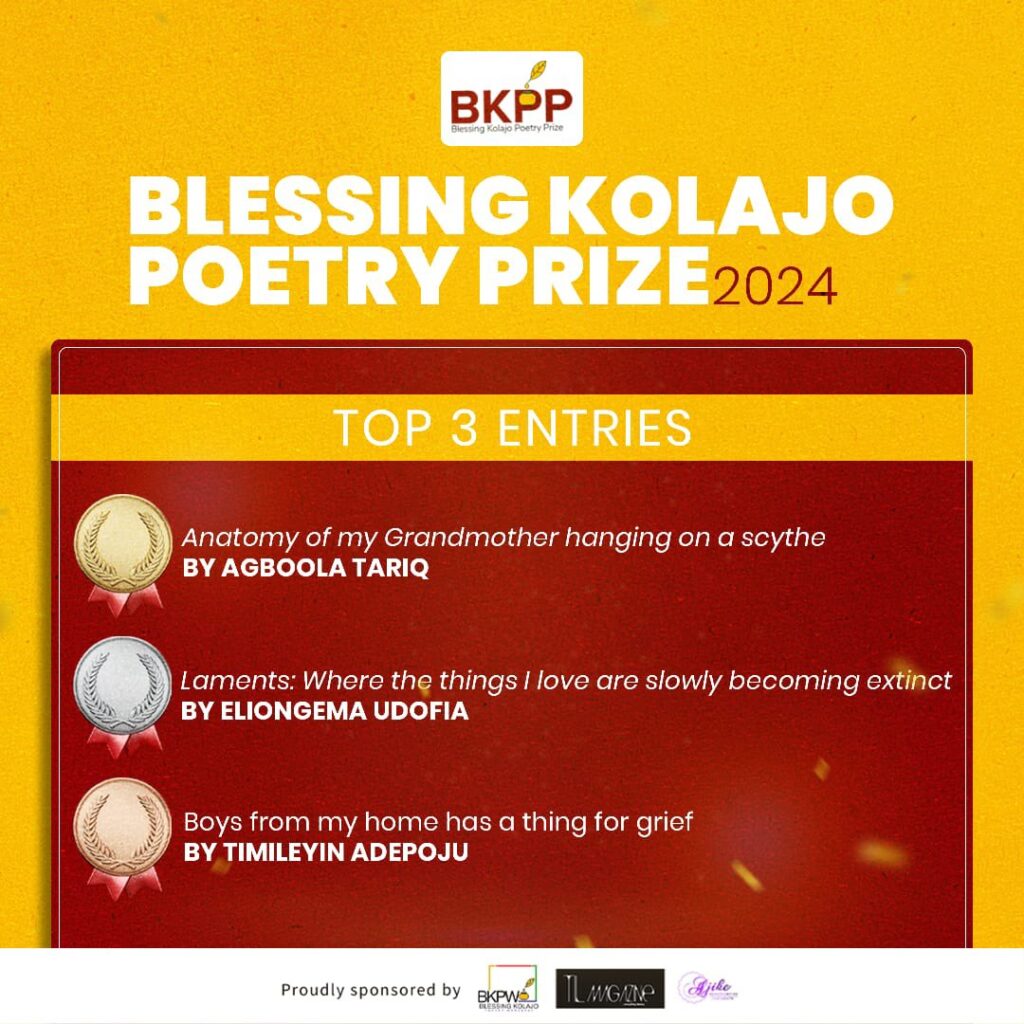 Read more about the article Agboola Tariq, Eliongema Udofia, and Timileyin Adepoju Emerge as top 3 in Blessing Kolajo Poetry Prize 2024