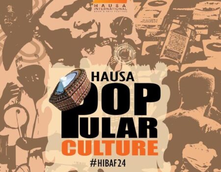 Hausa International Book and Arts Festival 2024: A Celebration of Hausa Popular Culture in Abuja