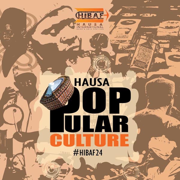 Read more about the article Hausa International Book and Arts Festival 2024: A Celebration of Hausa Popular Culture in Abuja