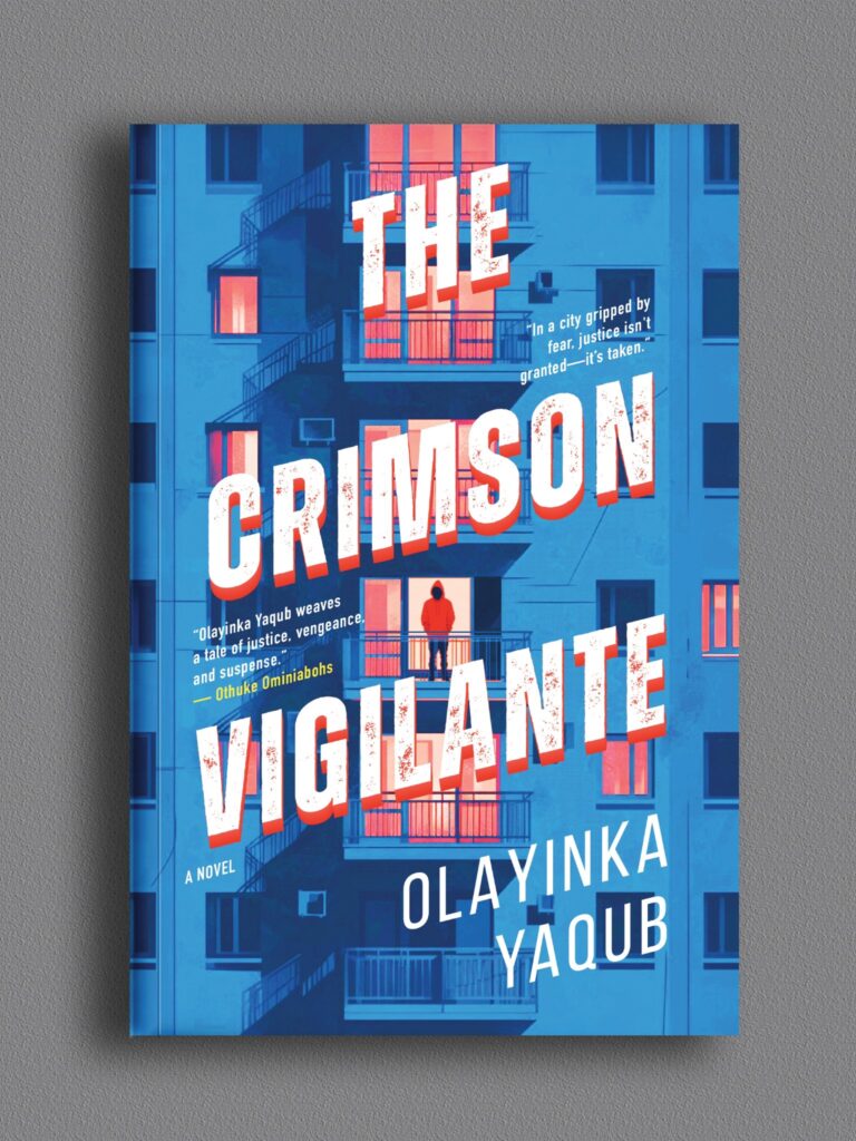 The Crimson Vigilante by Olayinka Yakub