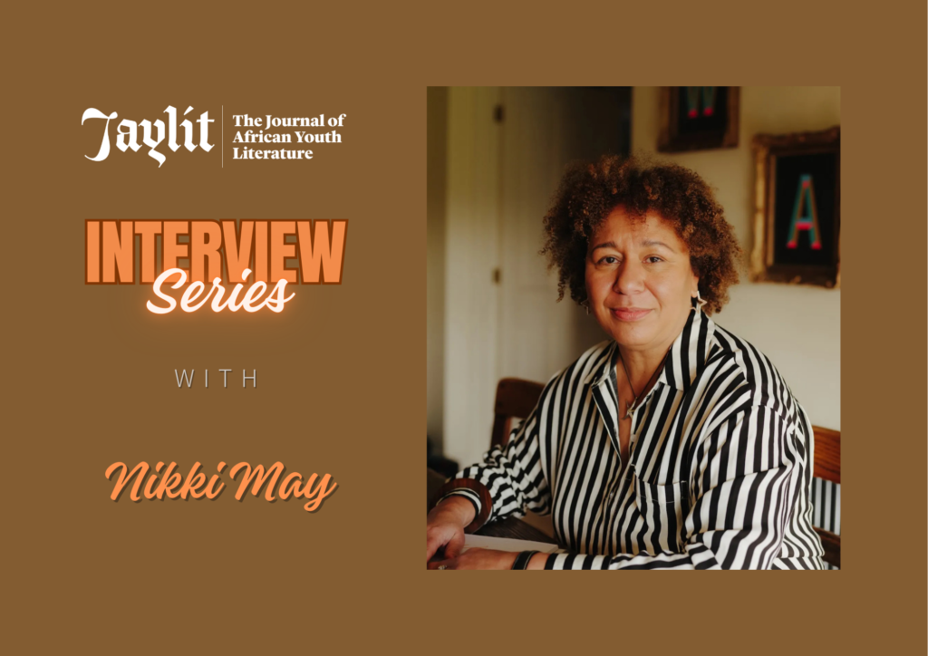 Read more about the article #JayLitInterviewSeries with Nikki May