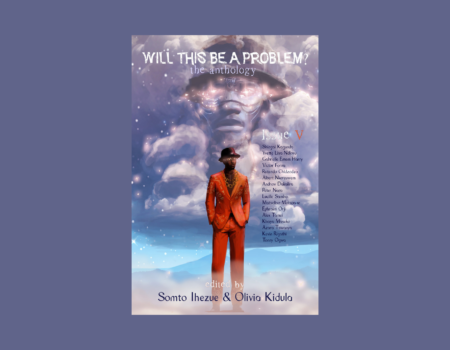 A Review of Will This Be A Problem? The Anthology: Issue V