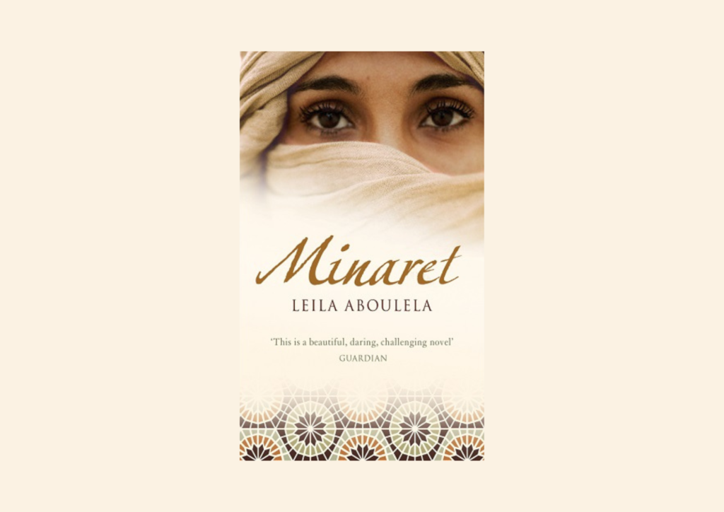 Read more about the article Witnesses to Our Own Being: A Tribute to Leila Aboulela’s Minaret