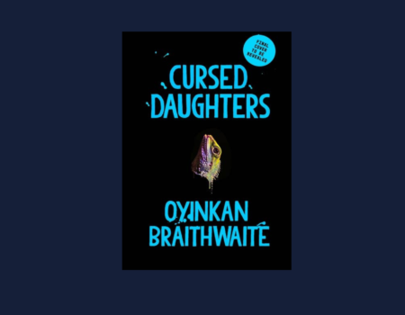 Atlantic Books Acquires Oyinkan Braithwaite’s Second Novel, “Cursed Daughters”