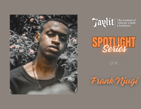 #JayLitSpotlightSeries: Frank Njugi