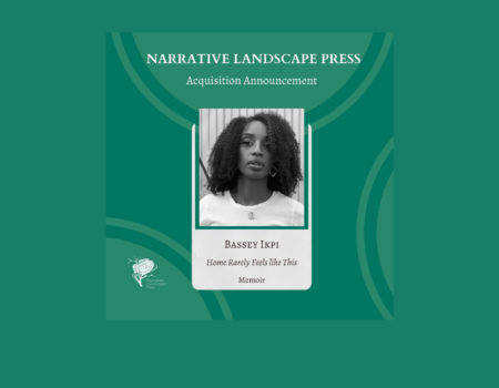 Narrative Landscape Press Acquires Bassey Ikpi’s “Home Rarely Feels Like This”