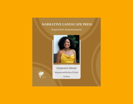 Narrative Landscape Press Acquires Chibundu Onuzo’s “Mayowa and the Sea of Words”