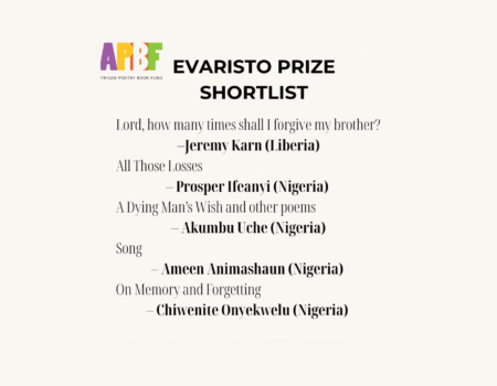 Jeremy Karn, Prosper Ifeanyi, and Others Shortlisted for the 2025 Evaristo Prize for African Poetry