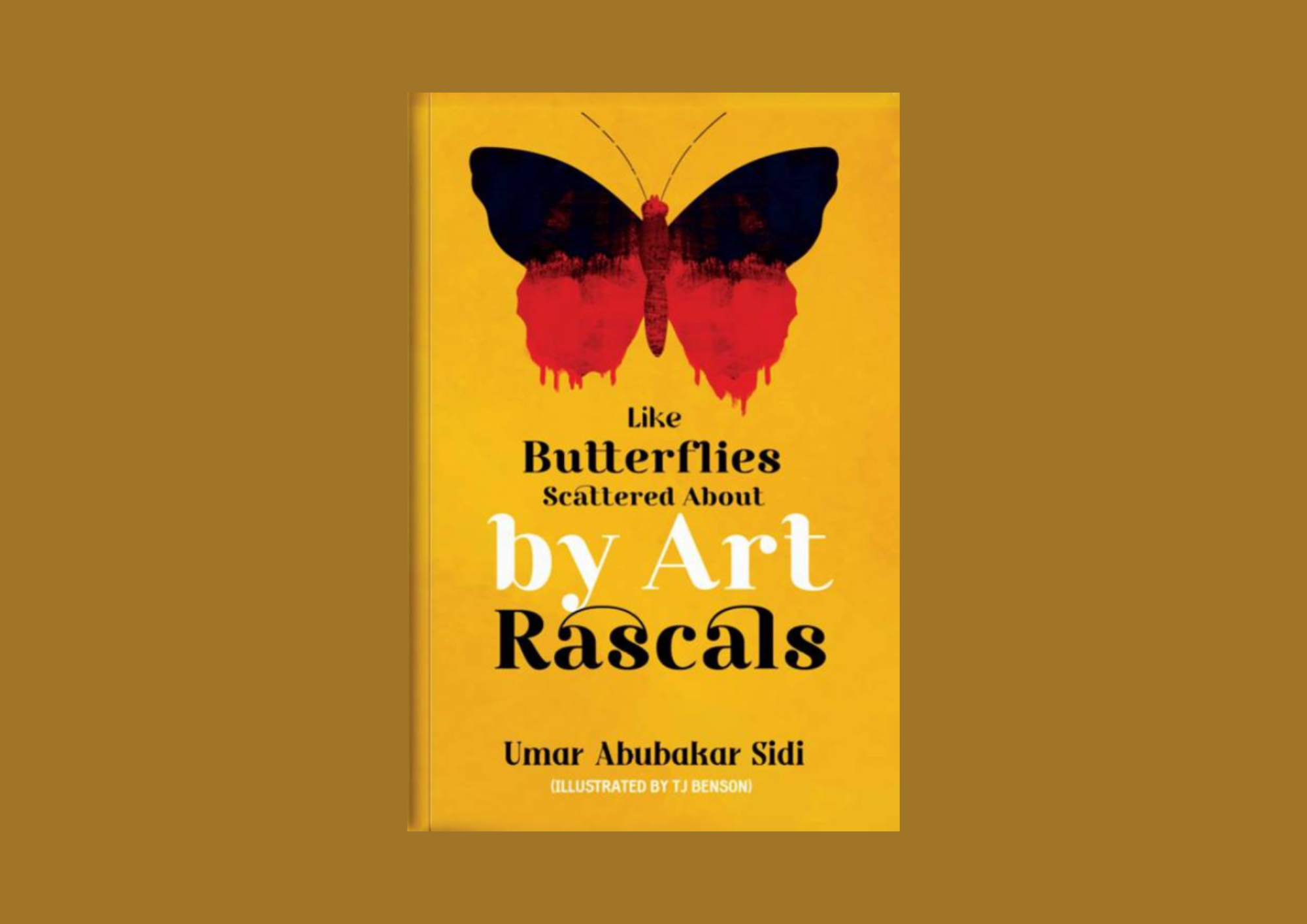 You are currently viewing The Poems Write Themselves: A Review of Umar Abubakar Sidi’s “Like Butterflies Scattered About by Art Rascals”