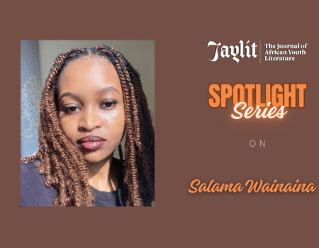 #JayLitSpotlightSeries: Salama Wainaina
