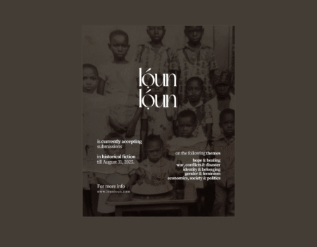 Lọ́unlọ́un Journal Opens Submissions for African Historical Fiction