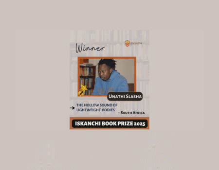 Unathi Slasha Wins the 2025 Iskanchi Book Prize