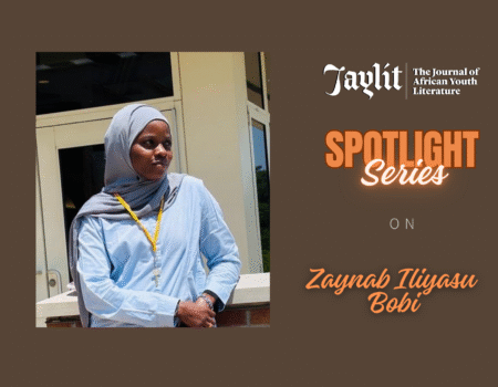 #JayLitSpotlightSeries: Zaynab Iliyasu Bobi