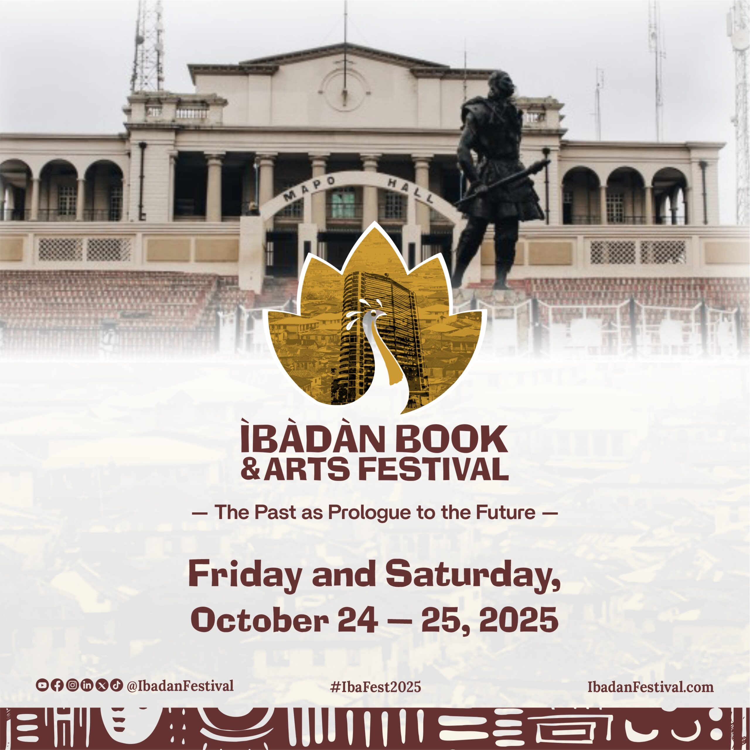 You are currently viewing Ibadan Book and Arts Festival Presents — IbaFest 2025: The Past as Prologue to the Future