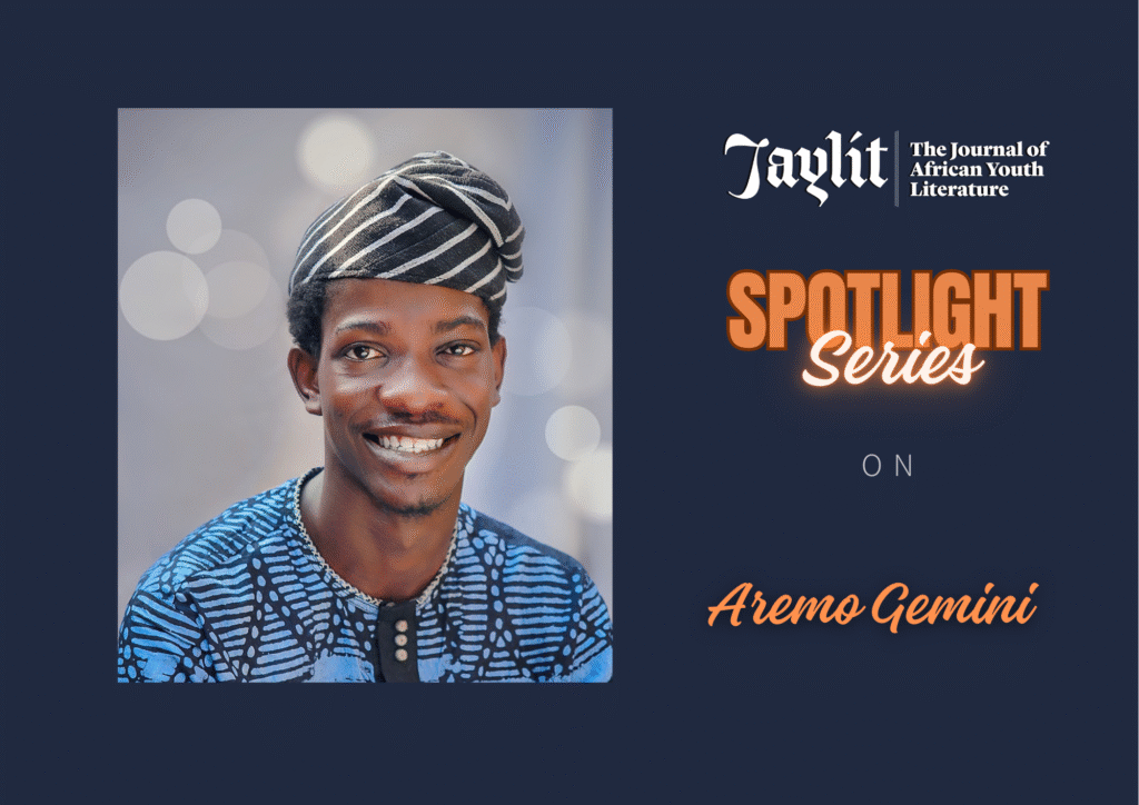 Read more about the article #JayLitSpotlightSeries: Aremo Gemini