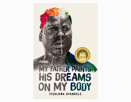 Cover reveal: Here’s “My Father Paints His Dreams on My Body”
