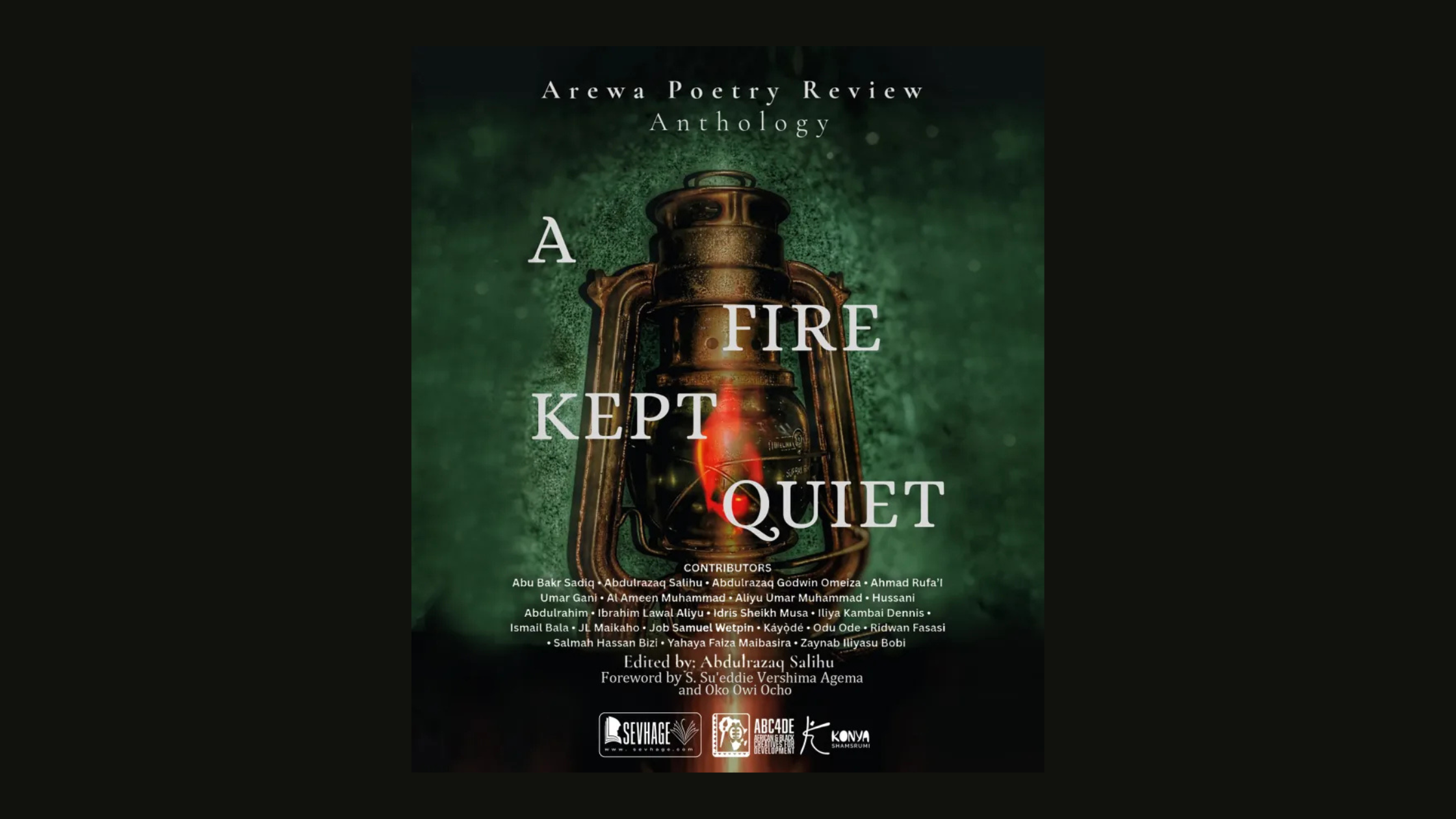 You are currently viewing SEVHAGE, KSR Presents “A Fire Kept Quiet”, A Northern Nigerian Poetry Anthology