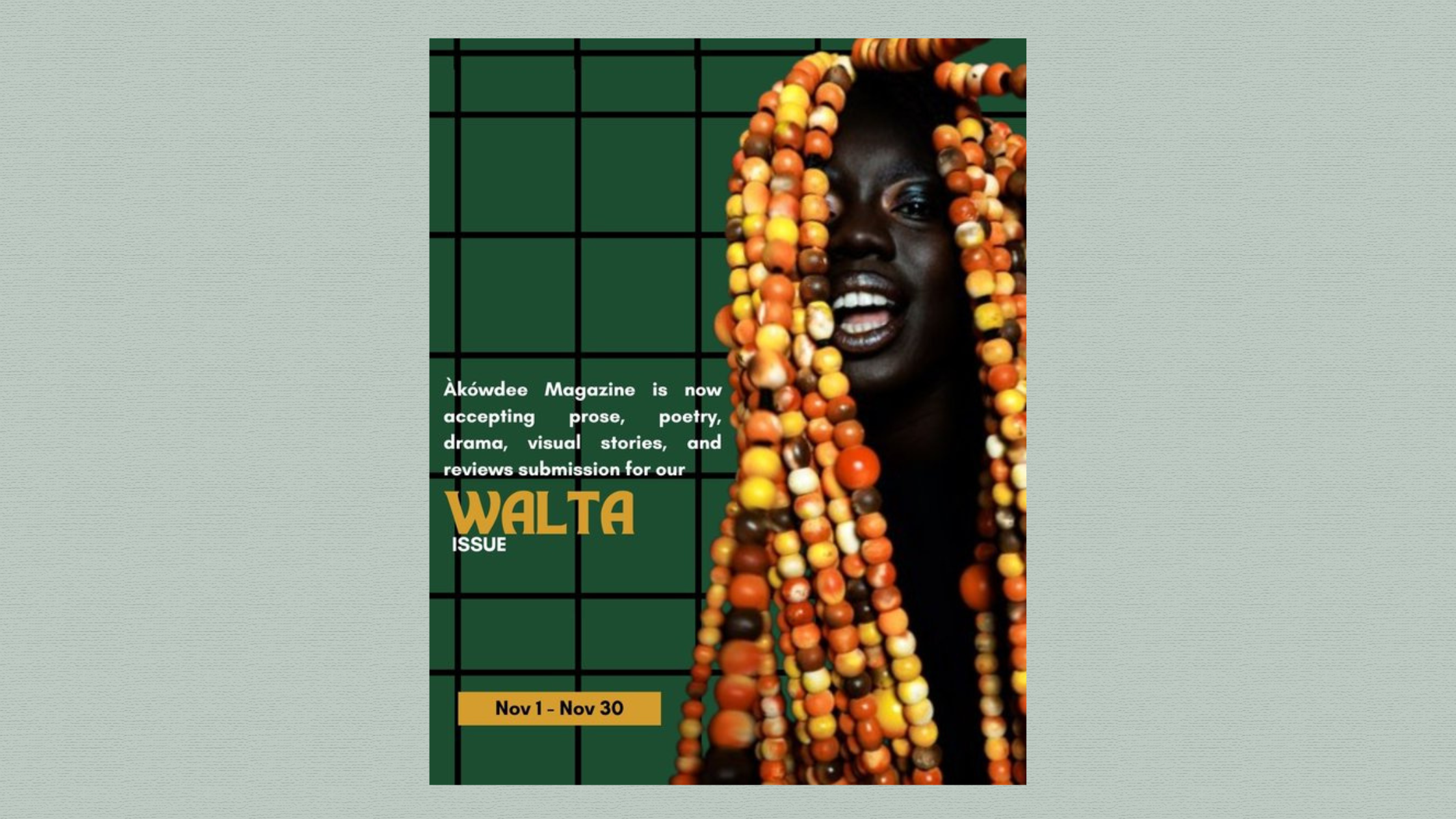 You are currently viewing Call for Submission: Àkówdee Magazine