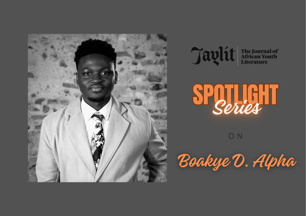 Read more about the article #JayLitSpotlightSeries: Boakye D. Alpha