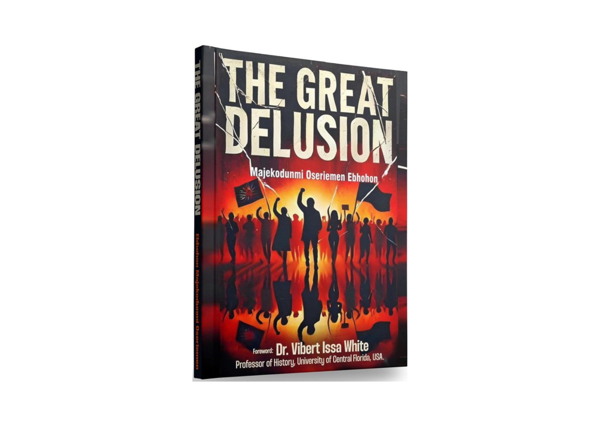 You are currently viewing A Review of Majekodunmi Oseriemen Ebhohon’s The Great Delusion