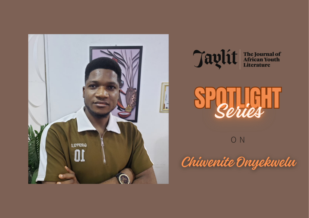 Read more about the article #JayLitSpotlightSeries: Chiwenite Onyekwelu