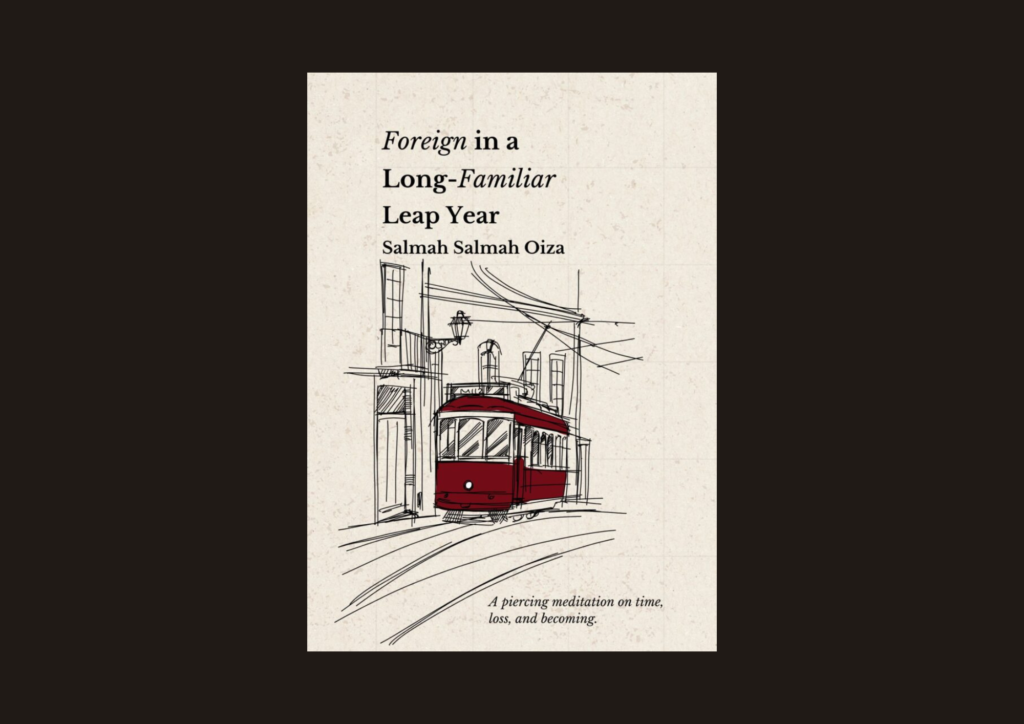 Read more about the article Impressions on Migration in Salmah Salam Oiza’s Foreign in a Long Familiar Leap Year