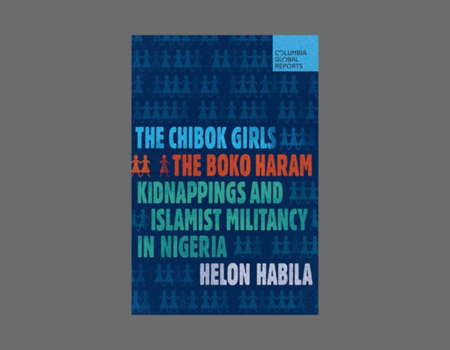 A Review of Helon Habila’s The Chibok Girls
