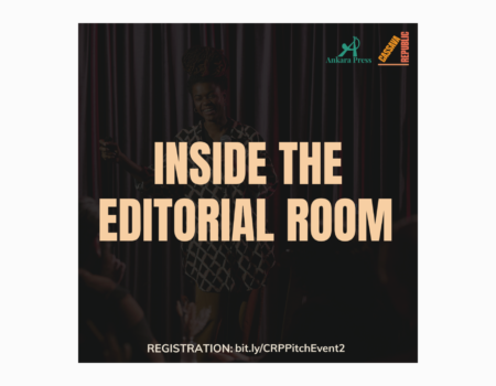 Ankara Press, Cassava Republic Announce ‘Inside the Editorial Room’ Event in Lagos