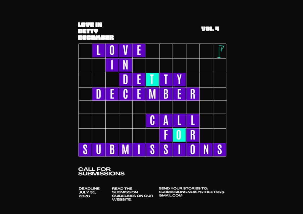 Read more about the article Noisy Streetss Opens Submissions for Love in Detty December Vol. 4