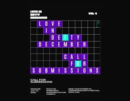 Noisy Streetss Opens Submissions for Love in Detty December Vol. 4