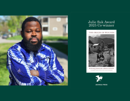 Rasaq Malik Gbolahan’s “The Origin of Wounds” Named Co-Winner of the 2025 Julie Suk Award