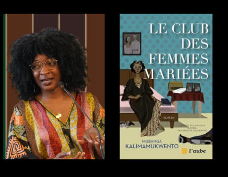 Mubanga Kalimamukwento’s LE CLUB DES FEMMES MARIÉES Selected for Grand Prix des Lectrices ELLE 2027