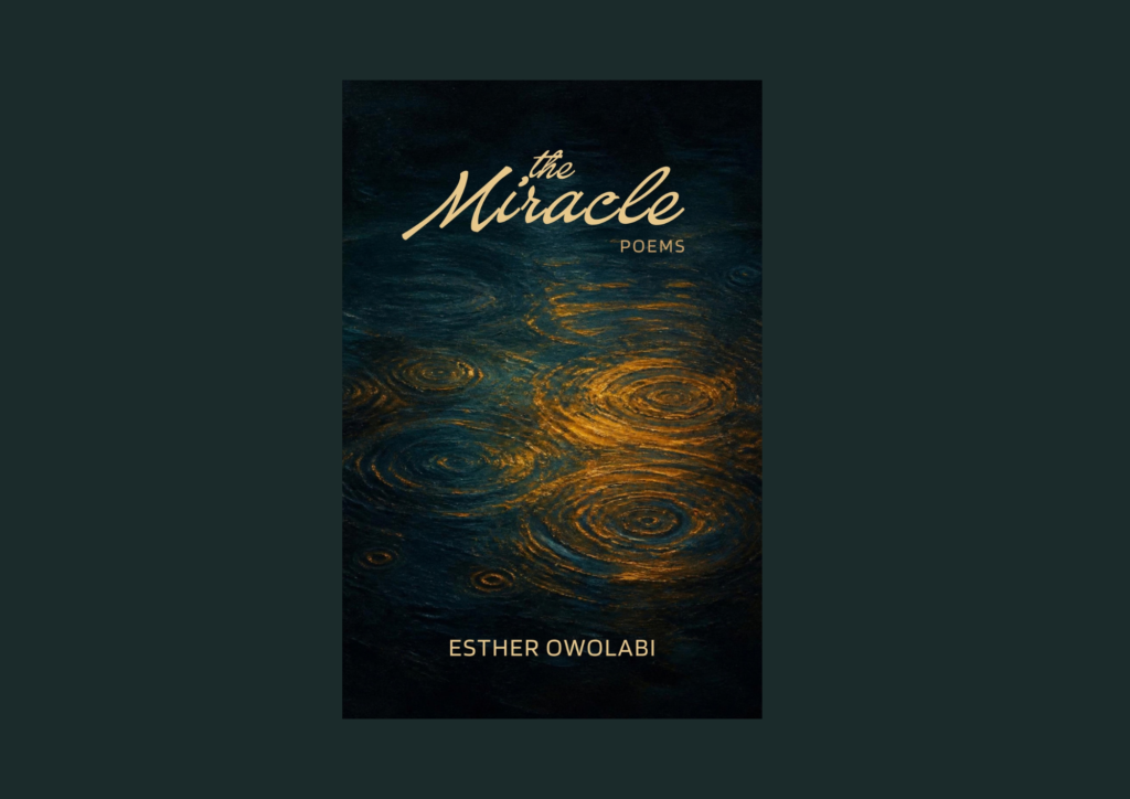 Read more about the article Esther Owolabi’s The Miracle and the Colour of Protracted Dreams
